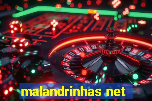 malandrinhas net